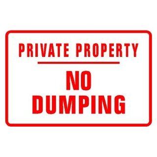 PRIVATE PROPERTY NO DUMPING new land sign   Yard Signs