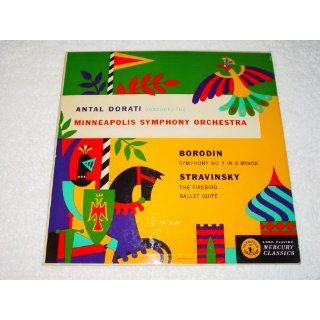 Borodin Symphony No. 2, Stravinsky Firebird Suite. Dorati conducts Minneapolis Symphony Orch. (Mercury vinyl LP) Dorati, Minneapolis Symphony Orchestra Music
