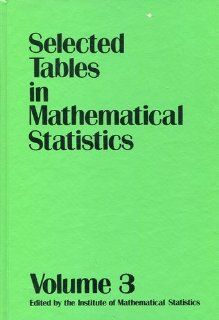 Selected Tables in Mathematical Statistics, Vol. 3 9780821819036 Science & Mathematics Books @