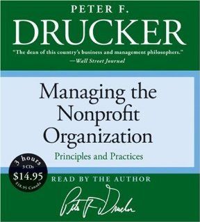 By Peter F. Drucker Managing the Non Profit Organization Low Price CD [Audiobook]  HarperAudio  Books
