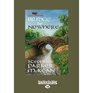 Bridge to Nowhere A Miz Mike Novel Stephanie Parker McKean 9781459662834 Books