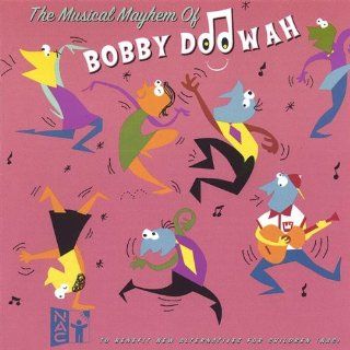 Musical Mayhem of Bobby Doowah Music