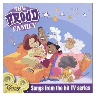 The Proud Family   Songs from the hit TV series Music