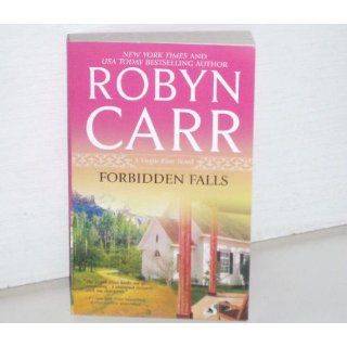 Forbidden Falls (A Virgin River Novel) Robyn Carr 9780778327493 Books
