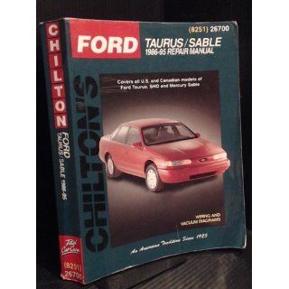 Ford Taurus and Sable, 1986 95 (Chilton's Total Car Care Repair Manual) Chilton 9780801986871 Books