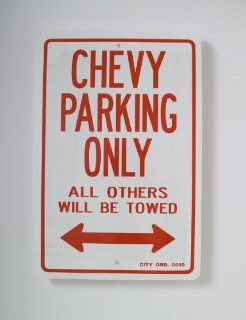 Chevy Parking Only sign Automotive