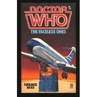 Doctor Who The Faceless Ones Terrance Dicks 9780426202943 Books