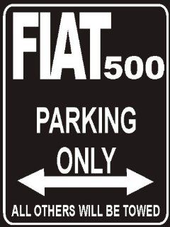 Parking only Sign   Parking only Fiat 500   Automotive Decals