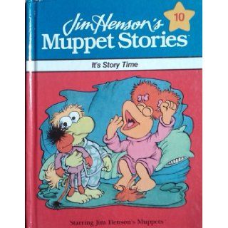 Jim Henson's Muppet Stories It's Story Time(VOLUME 10) Leventhal & Others, Illustrated Books