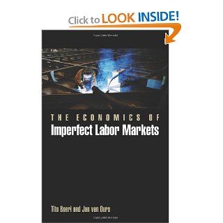 The Economics of Imperfect Labor Markets Tito Boeri, Jan van Ours 9780691137353 Books