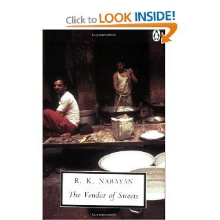 The Vendor of Sweets (Penguin Twentieth Century Classics) R. K. Narayan 9780140185508 Books