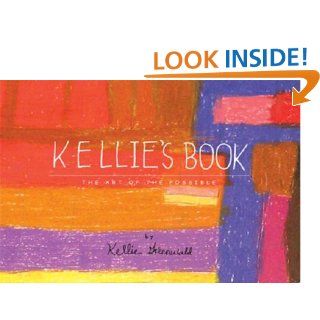 Kellie's Book The Art of the Possible Kellie Greenwald 9781877810428 Books