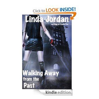 Walking Away from the Past (Love & the Aliens) eBook Linda Jordan, Annie Cox Kindle Store