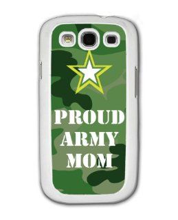 Proud Army Mom   Military   Samsung Galaxy S3 Cover, Cell Phone Case   White Cell Phones & Accessories