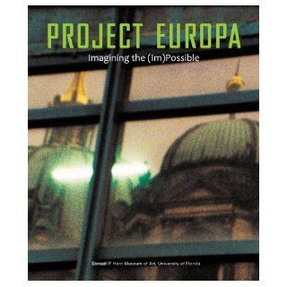 Project Europa Imagining the (Im)Possible Kerry Oliver Smith 9780976255291 Books