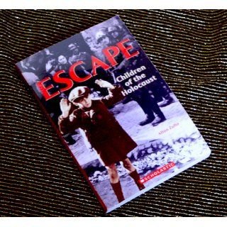 Escape Children of the Holocaust Allan Zullo 9780545099295 Books