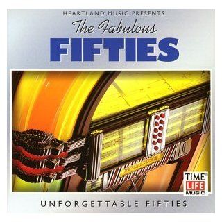 Fabulous Fifties Unforgettable Fifties Music