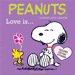 Peanuts Love Is. . . 2010 Calendar General