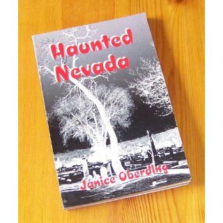 Haunted Nevada Janice Oberding 9781581126747 Books