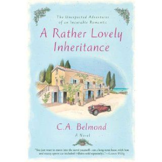 A Rather Lovely Inheritance (PENNY NICHOLS) C.A. Belmond 9780451220523 Books