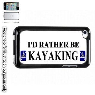 I'd Rather Be Kayaking Apple iPod 4 Touch Hard Case Cover Shell Black 4th Generation   Players & Accessories