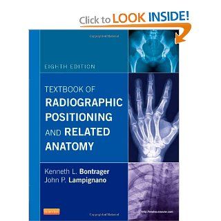 Textbook of Radiographic Positioning and Related Anatomy, 8e 9780323083881 Medicine & Health Science Books @