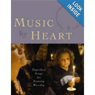Music by Heart Paperless Songs for Evening Worship Church Publishing 9780898695908 Books
