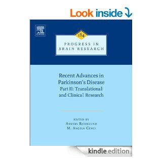 Recent Advances in Parkinsons Disease Part II Translational and Clinical Research 184 (Progress in Brain Research) eBook Anders Bjorklund, Angela Cenci Nilsson Kindle Store