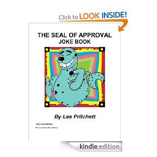 The Seal of Approval Joke Book eBook Lee Pritchett Kindle Store