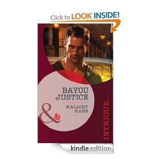 Bayou Justice (Mills & Boon Intrigue)   Kindle edition by Mallory Kane. Romance Kindle eBooks @ .