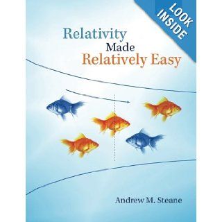 Relativity Made Relatively Easy Andrew M. Steane 9780199662869 Books