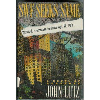 Swf Seeks Same John Lutz 9780312051655 Books