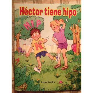 Hector tiene hipo (Pkg of 6 small books of the same title) Elefonetica Coleccion Anaranjada Libro 10 Lada Kratky 9780736207799 Books