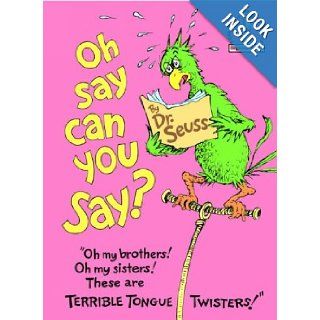 Oh Say Can you Say? Dr. Seuss Books
