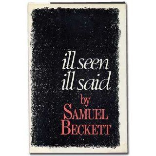 Ill Seen Ill Said Samuel BECKETT Books