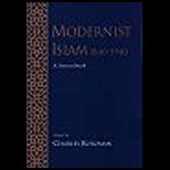 Modernist Islam, 1840 1940