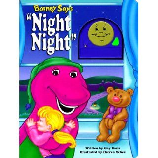 Barney Says "Night, Night" Guy Davis, Darren McKee 9781570644559  Kids' Books