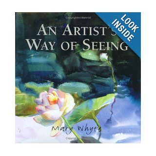 An Artist's Way Of Seeing Mary Whyte Books