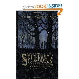The Completely Fantastical Edition The Field Guide; The Seeing Stone; Lucinda's Secret; The Ironwood Tree; The Wrath of Mulgarath (The Spiderwick Chronicles) Tony DiTerlizzi, Holly Black 9781416986850 Books