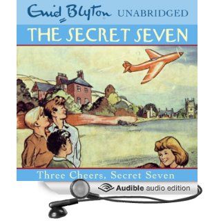Three Cheers, Secret Seven Secret Seven, Book 8 (Audible Audio Edition) Enid Blyton, Sarah Greene Books