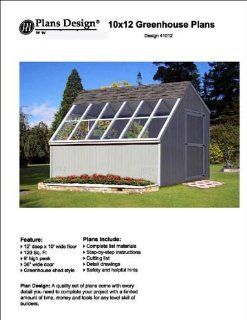 10' x 12' Backyard Storage Shed / Garden Greenhouse Project Plans, #41012   Woodworking Project Plans  