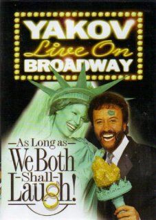 Yakov Live on Broadway   As Long As We Both Shall Laugh Movies & TV