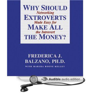 Why Should Extroverts Make All the Money? (Audible Audio Edition) Frederica J. Balzano, Johanna Ward Books