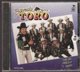 Banda Toro "Salud Dinero Y Amor" Music