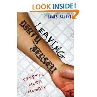 Leaving Dirty Jersey A Crystal Meth Memoir James Salant 9781416936299 Books