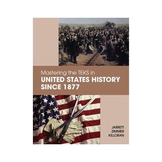 Mastering the TEKS in United States History Since 1877 Mark Jarrett, Stuart Zimmer, James Zilloran 9781935022114 Books