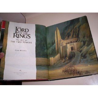 The Art of The Two Towers (The Lord of the Rings) Gary Russell, J.R.R. Tolkien 9780618331307 Books