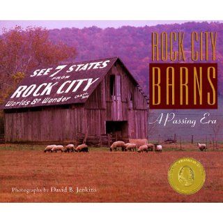 Rock City Barns A Passing Era (9780965230803) David B. Jenkins Books