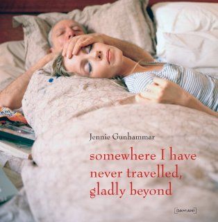 Jennie Gunhammer Somewhere I Have Never Travelled, Gladly Beyond Laura Noble, Jennie Gunhammer 9788862080811 Books