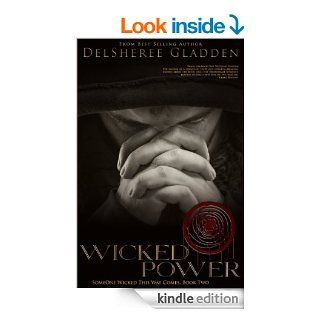 Wicked Power (Someone Wicked This Way Comes) eBook DelSheree Gladden Kindle Store